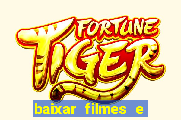 baixar filmes e series mp4